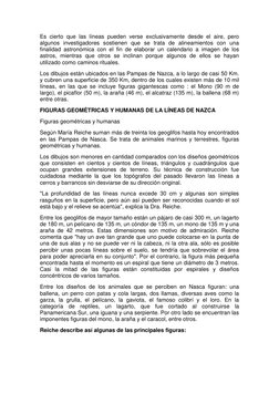 Es cierto que las líneas pueden verse exclusivamente desde el aire, pero 
algunos investigadores sostienen que se trata de al