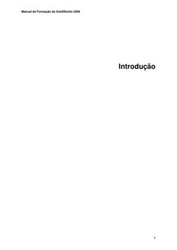 Manual de Formação do SolidWorks 2006
1
Introdução
