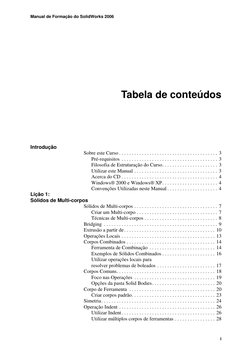Manual de Formação do SolidWorks 2006
i
Tabela de conteúdos
Introdução
Sobre este Curso . . . . . . . . . . . . . . . . . . .