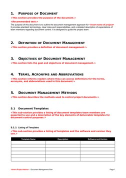 1.
PURPOSE OF DOCUMENT
<This section provides the purpose of the document.>
<Recommended text:>
The purpose of this document