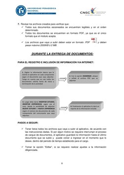 8 
 
7.  Revisar los archivos creados para verificar que: 
 Todos sus documentos escaneados se encuentren legib