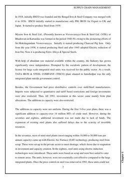SUPPLY CHAIN MANAGEMENT 
3 
 
Chapter 1 
In 1918, initially IISCO was founded and the Bengal Iron & Steel Company was merged