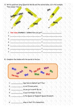 A. Write questions using Question Words and the words below, as in the example.
Then answer them.
1.
How many brothers / sist