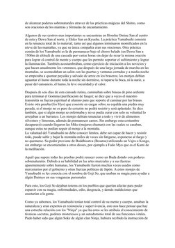 de alcanzar poderes sobrenaturales atravez de las prácticas mágicas del Shinto, como 
son oraciones de los mantras y fórmulas