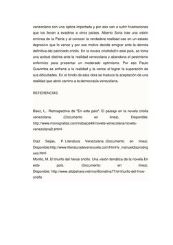 venezolano con una óptica importada y por eso van a sufrir frustraciones 
que los llevan a evadirse a otros países. Alberto S