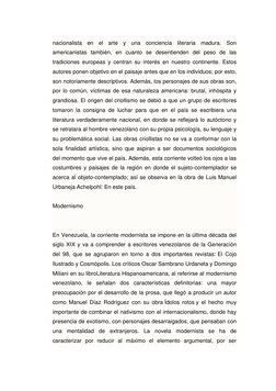 nacionalista en el arte y una conciencia literaria madura. Son 
americanistas también, en cuanto se desentienden del peso de