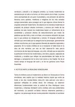 vernáculo y elevarlo a la categoría artística. La novela modernista se 
caracteriza por el culto a la forma y el ritmo extern