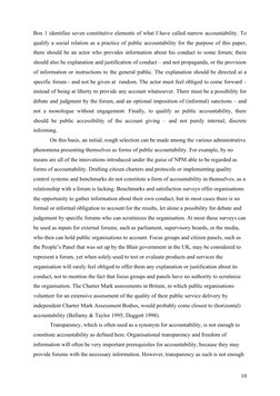 Box 1 identifies seven constitutive elements of what I have called narrow accountability. To 
qualify a social relation as a