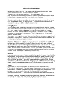 Indonesian Gamelan Music 
 
Gamelan is a generic term for a set of instruments consisting primarily of tuned 
gongs and metal