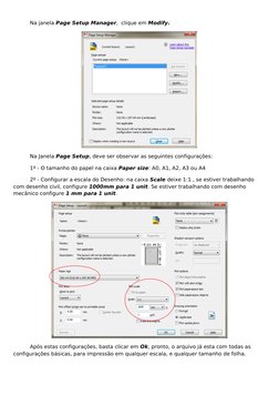 Na janela Page Setup Manager,  clique em Modify.
Na Janela Page Setup, deve ser observar as seguintes configurações:
1º - O t