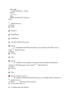 DECLARE  
       x VARCHAR2(12) := 'Susan';  
    BEGIN  
       x := x || x;  
    END;  
    DBMS_OUTPUT.PUT_LINE(x);