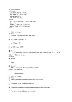 set serveroutput on  
DECLARE  
    a VARCHAR2(10) := '333';  
    b VARCHAR2(10) := '444';  
    c PLS_INTEGER;  
    d VARC