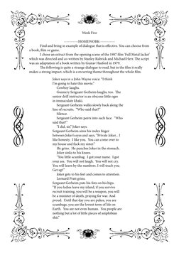 Week Five
-----------HOMEWORK------------
	
Find and bring in example of dialogue that is effective. You can choose from 
a b