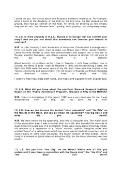 I could tell you 100 stories about how Russians wanted to impress us. For example, 
when I came to the Academy of the Ural