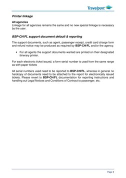 Page 3 
Printer linkage 
All agencies 
Linkage for all agencies remains the same and no new special linkage is necessar