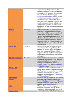 conjunctions in close succession, this 
provides a sense of exaggeration designed 
to wear down the audience. An example of