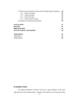 5.5 The most used American slang words according to given categories
5.5.1
Names of subjects
5.5.2
Names of people
5.5.3
Scho