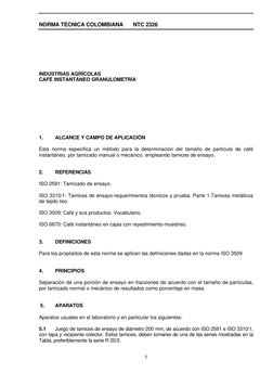 NORMA TÉCNICA COLOMBIANA 
NTC 2326  
 
 
1
 
 
 
 
 
 
INDUSTRIAS AGRÍCOLAS 
CAFÉ INSTANTÁNEO GRANULOMETRÍA