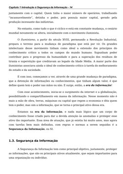 Capítulo 1 Introdução à Segurança da Informação - 14
juntamente com o capital. Quem tinha o maior número de operários, trabal