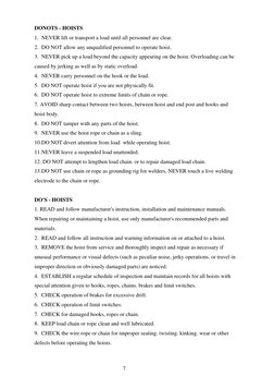 7
DONOTS - HOISTS 
1. NEVER lift or transport a load until all personnel are clear. 
2. DO NOT allow any unqualified person
