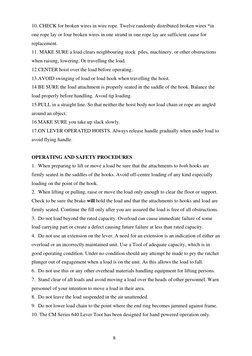 8
10. CHECK for broken wires in wire rope. Twelve randomly distributed broken wires *in 
one rope lay or four broken wires