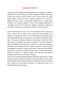 "CHOCOLATES HELENA" 
 Las tejas son el dulce tradicional del Departamento de lea, situado a unos 300 kms 
al Sur de Lima, en