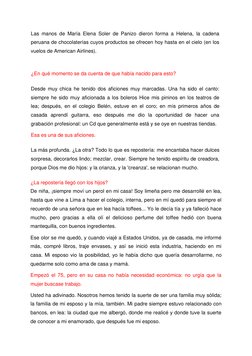 Las manos de María Elena Soler de Panizo dieron forma a Helena, la cadena 
peruana de chocolaterías cuyos productos se ofrece