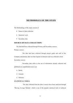 METHODOLGY OF THE STUDY
The Methodology of the study consists of 
•
Source of data collection 
•
Statistical  tools
•
Seconda