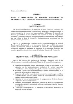 2
En uso de sus atribuciones:  
 
ACUERDA: 
 
Expedir 
el 
“REGLAMENTO 
DE 
UNIDADES 
EDUCATIVAS 
DE 
PRODUCCION, U.E.P.”