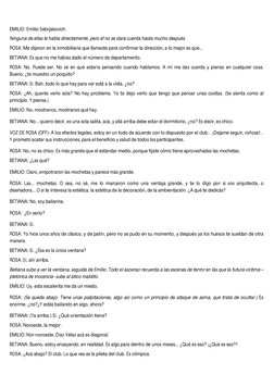 EMILIO: Emilio Sebrjakovich. 
Ninguna de ellas le habla directamente, pero él no se dará cuenta hasta mucho después. 
ROSA: M