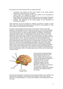 2 
 
But what are the main elements that we visually perceive?  
 
• 
Luminosity. The response of the visual system to the