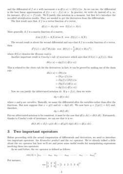 and the diﬀerential of f at x with increment u is df(x; u) = (Df(x))u. As we can see, the diﬀerential
is the best linear appr