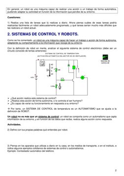 2 
 
Sistemas de 
control.ckt
En general, un robot es una máquina capaz de realizar una acción o un trabajo de forma automáti