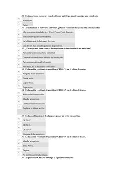 30. Es importante escanear, con el software antivirus, nuestro equipo una vez al año.
. Verdadero.
. Falso.
31. Al actualizar