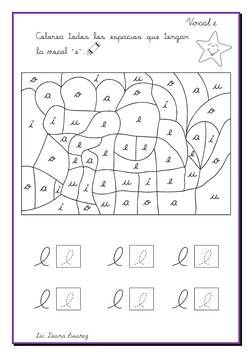 Vocal e 
Lic. Diana Suarez 
Colorea todos los espacios que tengan 
la vocal "e". 
 
 
 
 
 
 
 
 
 
 
 
