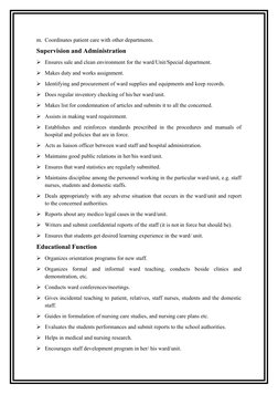 m. Coordinates patient care with other departments. 
Supervision and Administration
Ensures sale and clean environment for t