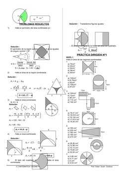 PROBLEMAS RESUELTOS
1)
Halla el perímetro del área sombreada en :
Solución :
El perímetro de la región sombreada son 4 arcos