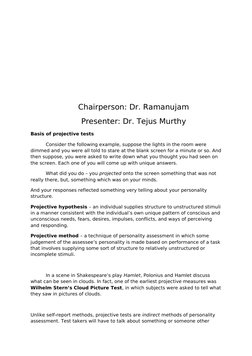 Chairperson: Dr. Ramanujam
Presenter: Dr. Tejus Murthy
Basis of projective tests
Consider the following example, suppose the