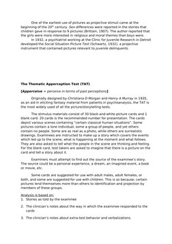 One of the earliest use of pictures as projective stimuli came at the 
beginning of the 20th century. Sex differences were re