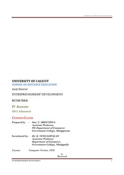 SCHOOL OF DISTANCE EDUCATION
ENTREPRENEURSHIP DEVELOPMENT
2
UNIVERSITY OF CALICUT
SCHOOL OF DISTANCE EDUCATION
Study Material