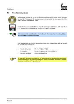Instalación
6 de 74
InstallationR4.1 02.02.00 es
1.2
Condiciones previas
Primeramente necesita Ud. un CD con la correspondien