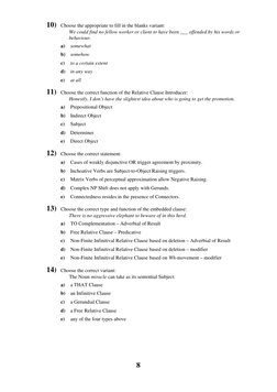 8
 
10) Choose the appropriate to fill in the blanks variant:
We could find no fellow worker or client to have been ___ offen