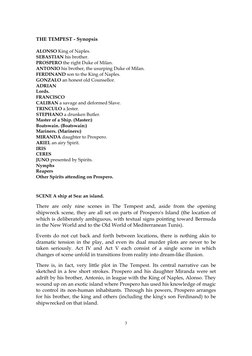 THE TEMPEST - Synopsis
ALONSO King of Naples. 
SEBASTIAN his brother. 
PROSPERO the right Duke of Milan. 
ANTONIO his brother