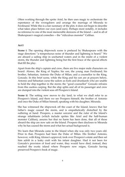 Often working through the sprite Ariel, he then uses magic to orchestrate the 
repentance  of  the  wrongdoers  and  arrange