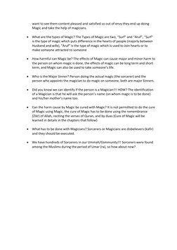 want to see them content pleased and satisfied so out of envy they end up doing 
Magic and take the help of magicians. 
 
 W