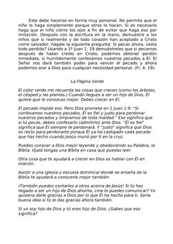 Este debe hacerse en forma muy personal. No permita que el 
niño lo haga simplemente porque otros lo hacen. Si es necesario