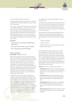 10
entre las observaciones y los juicios?
Las observaciones serían adecuadas a la realidad
totalmente todo el mundo puede ver