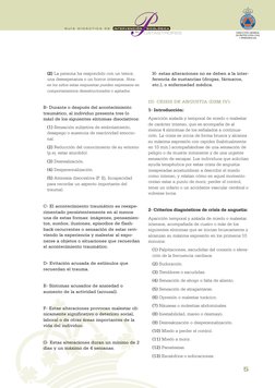 (2) La persona ha respondido con un temor,
una desesperanza o un horror intensos. Nota:
en los niños estas respuestas pueden