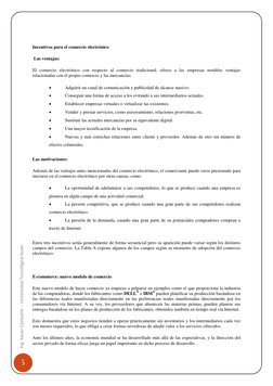5 
Ing. Xavier Campaña – Universidad Tecnológica Israel 
   
Incentivos para el comercio electrónico  
 Las ventajas:  
E