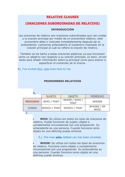 RELATIVE CLAUSES
(ORACIONES SUBORDINADAS DE RELATIVO)
INTRODUCCIÓN
Las oraciones de relativo son oraciones subordinadas que v